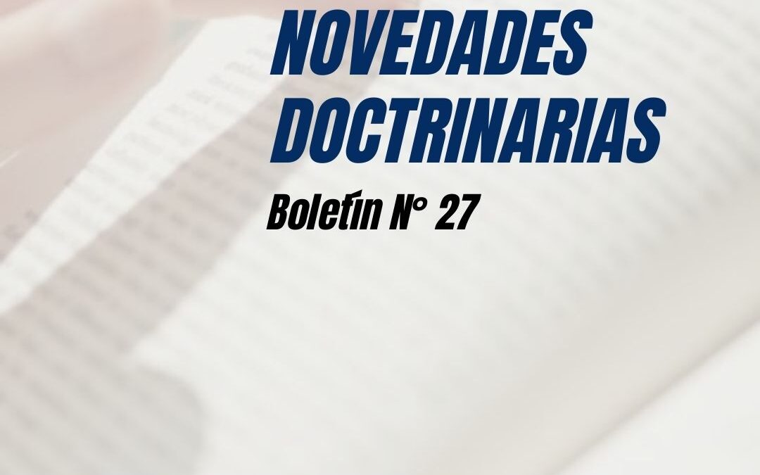 Novedades doctrinarias – Boletín N° 27
