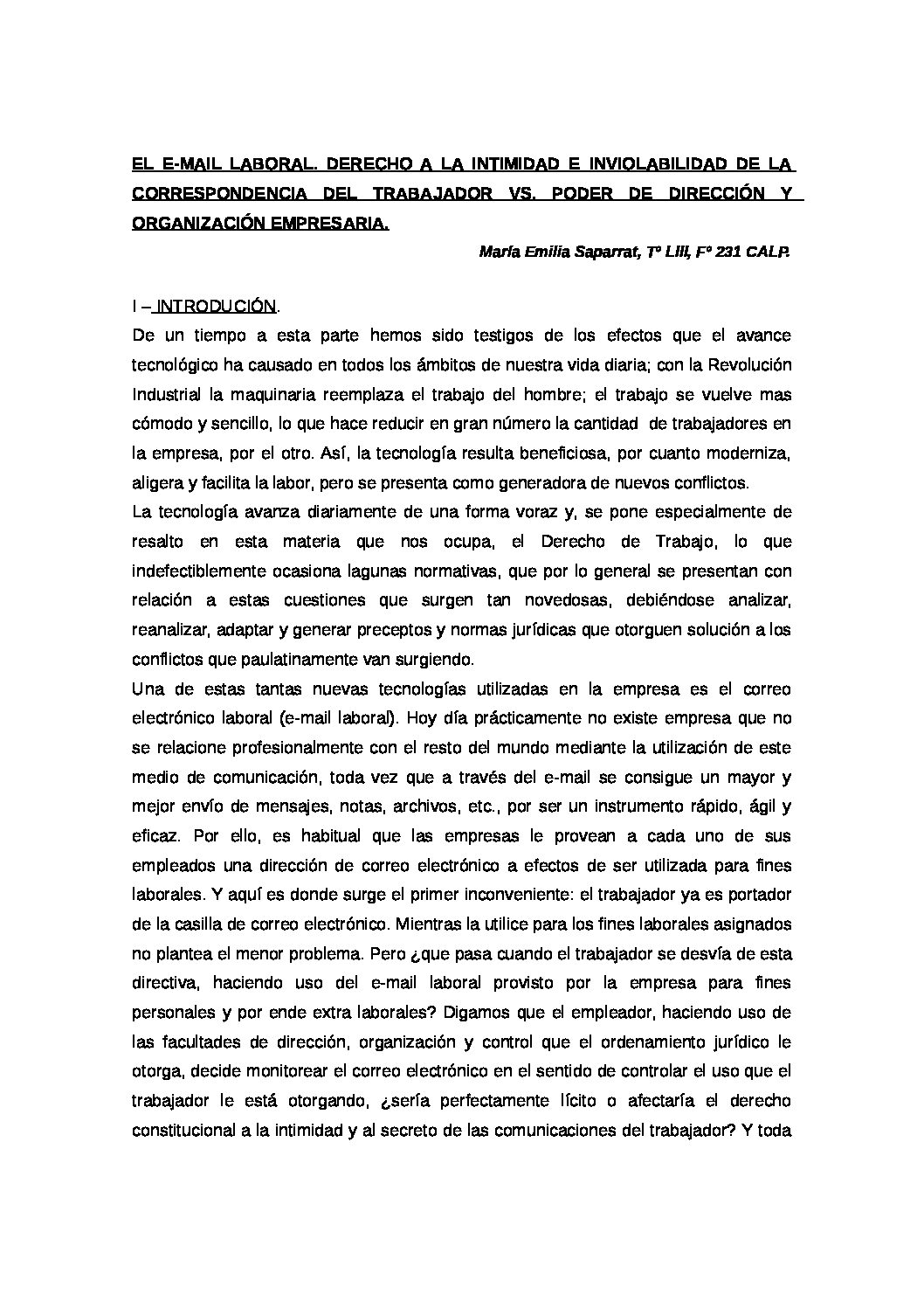 El e-mail laboral. Derecho a la intimidad e inviolabilidad de la correspondencia del trabajador vs. poder de dirección