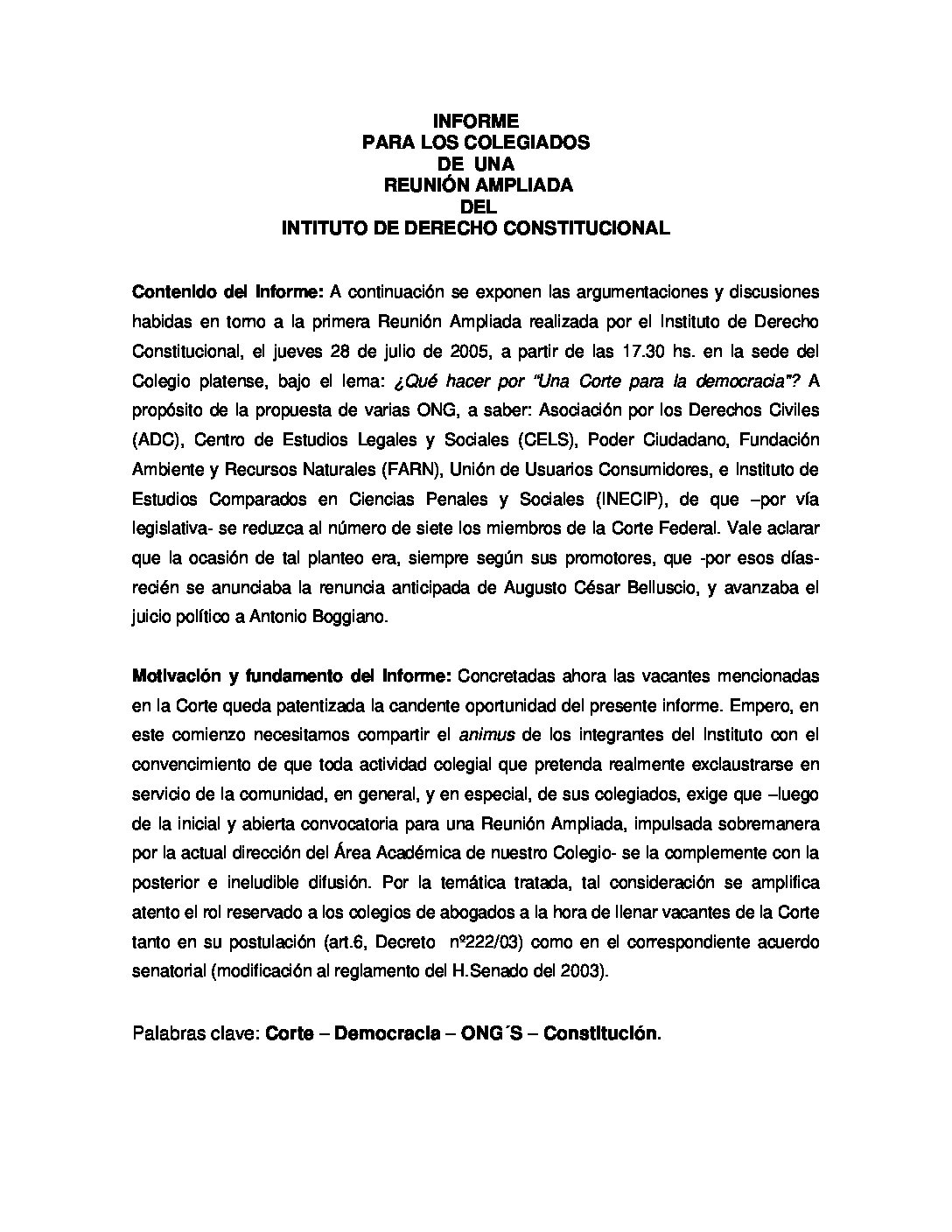 Informe para los colegiados de una reunión ampliada del Instituto de Derecho Constitucional.