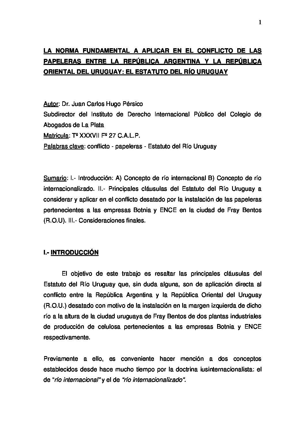 La Norma Fundamental a aplicar en el conflicto de las papeleras