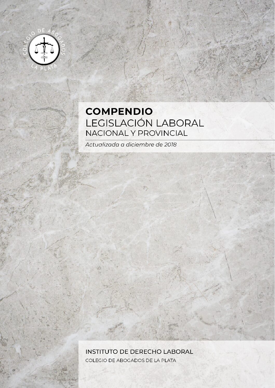 Compendio de Legislación Laboral Nacional y Provincial