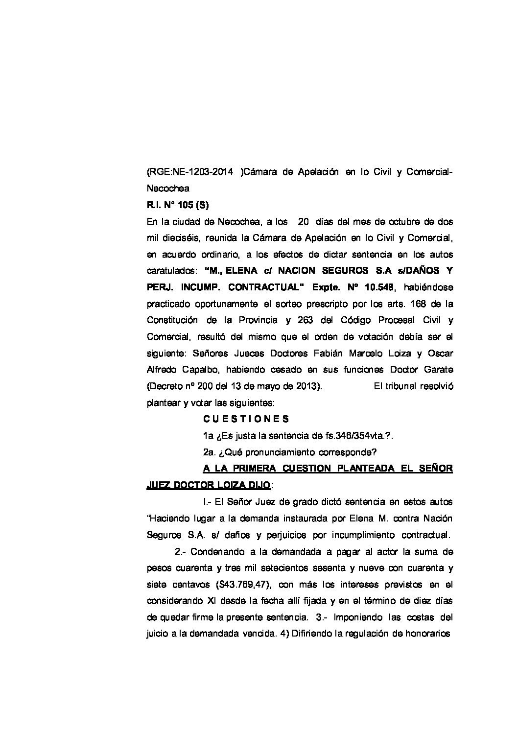 M., ELENA c/ NACION SEGUROS S.A s/DAÑOS Y PERJ. INCUMP. CONTRACTUAL