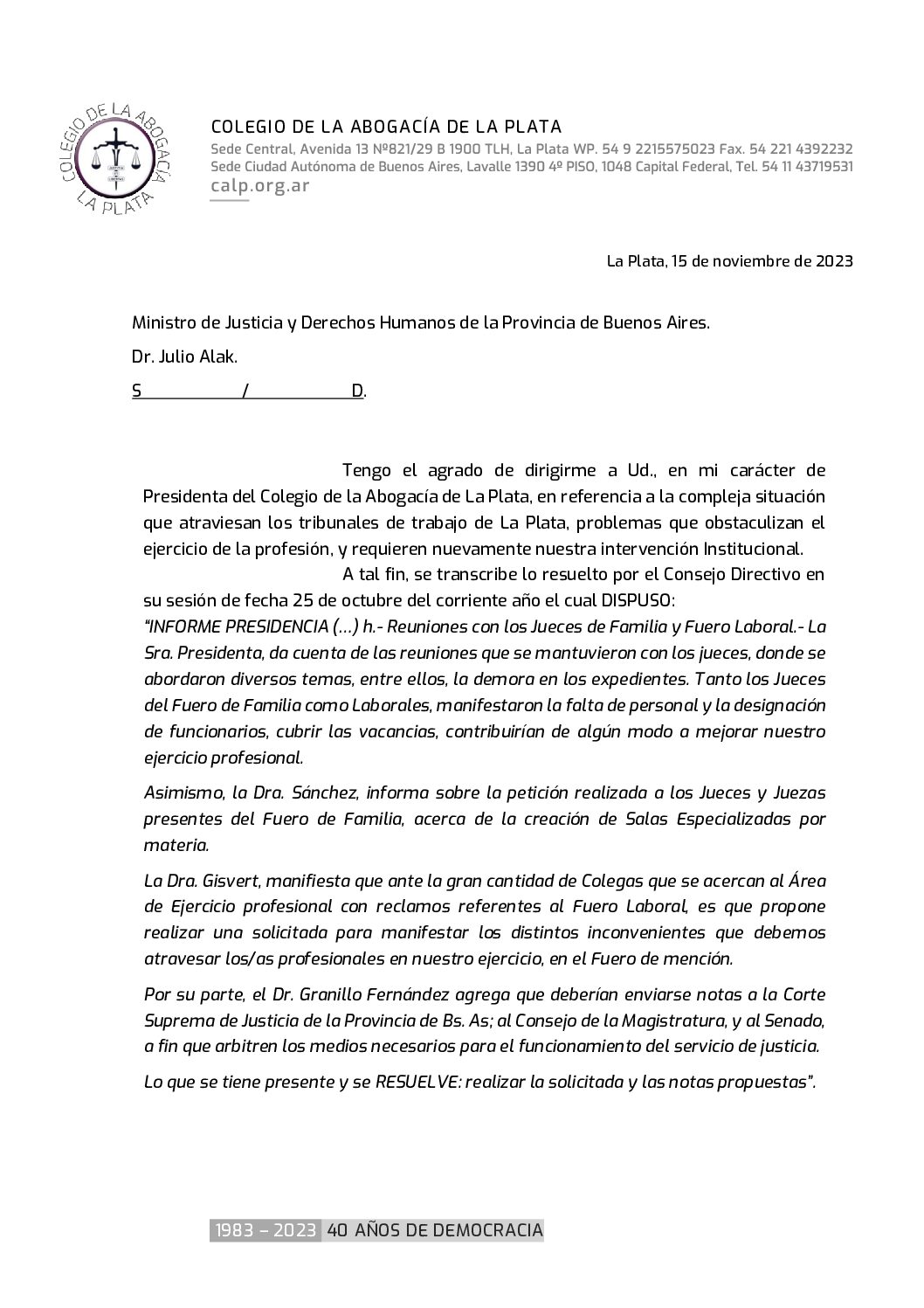 Dr. Julio Alak. Ministro de Justicia y Derechos Humanos de la provincia de Buenos Aires.