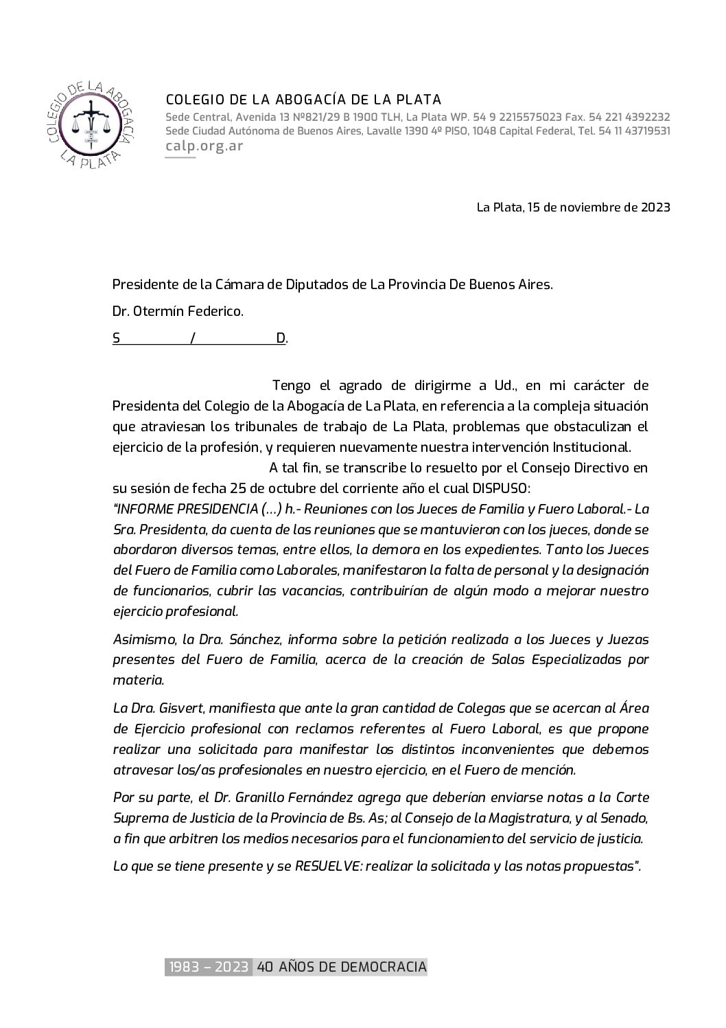 Dr. Otermín Federico. Presidente de la CAMARA DE DIPUTADOS DE LA PROVINCIA DE BUENOS AIRES.