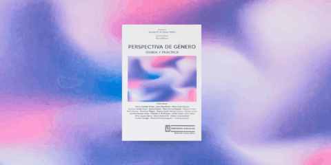 Presentación del libro Perspectiva de Género. Teoría y Práctica